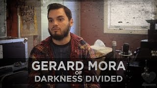 Self Hate -- Gerard Mora of Darkness Divided