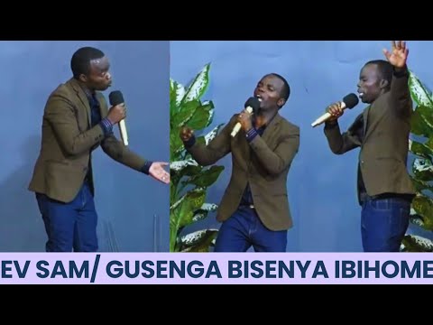 EV SAMUEL/ GUSENGA NTIBIGARAGARA ARIKO BIKORA IBIGARAGARA