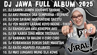 Download lagu DJ JAWA TERBARU 2025 FULLBASS🎶DJ SAMPAI JUMPA GOODBYE SAYANG AKU RABI🎶DJ TAMU UNDANGAN X ROPANG mp3 Download lagu DJ JAWA TERBARU 2025 FULLBASS🎶DJ SAMPAI JUMPA GOODBYE SAYANG AKU RABI🎶DJ TAMU UNDANGAN X ROPANG mp3