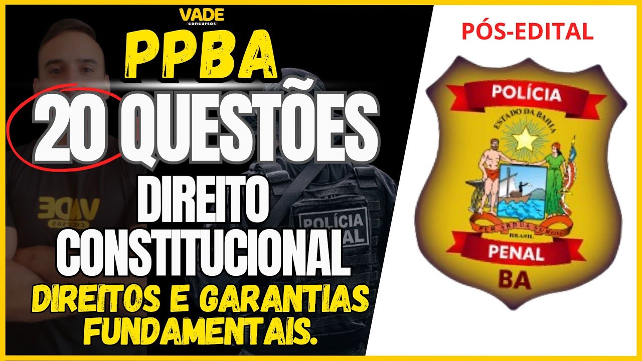 CONCURSO PPBA - DIREITO CONSTITUCIONAL - 20 QUESTÕES - BANCA FGV