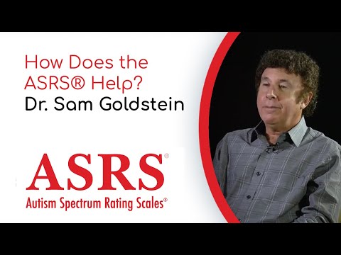 ASRS® | How Does The ASRS® Help? | Dr. Sam Goldstein