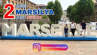 2 Günde Marsilya Nasıl Gezilir? // How to Visit Marseille in 2 Day?