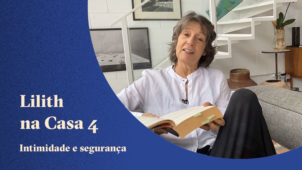 Lilith na Casa 4 - O valor da intimidade - Claudia Lisboa