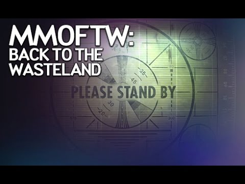 MMOFTW - Back to the Wasteland