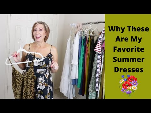 How To Choose Summer Dresses Over 50 | Over 60 | Why These Are My Favorite Summer Dresses (2021)