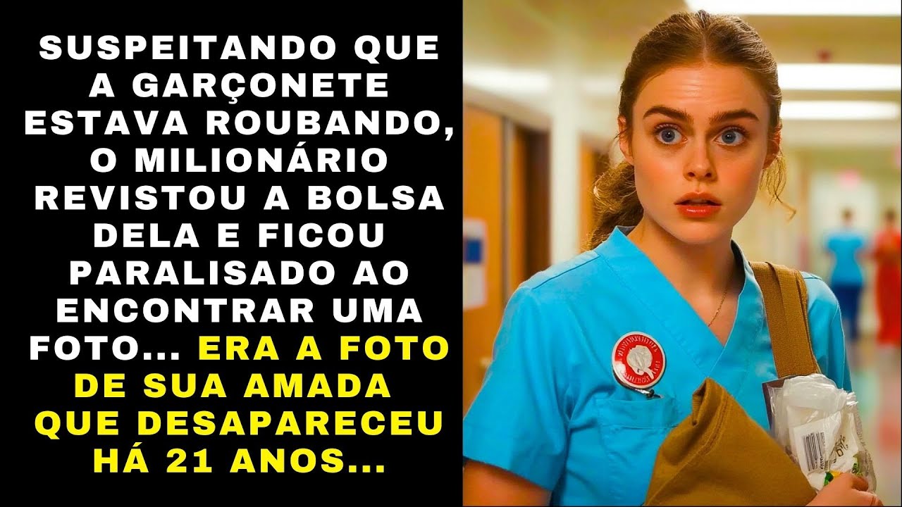 O MILIONÁRIO REVISTOU A BOLSA DA GARÇONETE E ENCONTROU UMA FOTO... ERA SUA AMADA DESAPARECIDA...