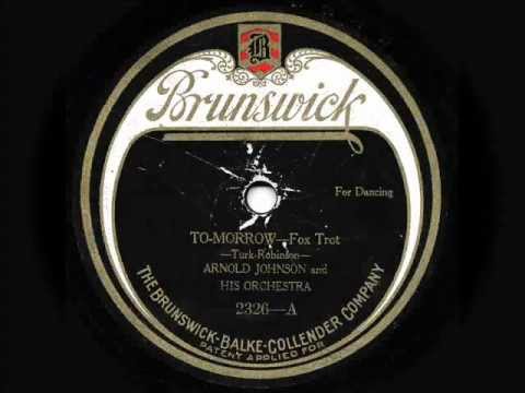 Arnold Johnson & His Orchestra - "TO-MORROW" & "I Wish I Knew"