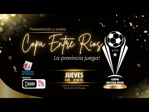 Sorteo y Presentación Copa Entre Ríos