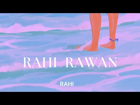 RAHI RAWAN | Rahi (Studio)
