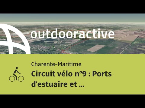 parcours VTC - Charente-Maritime: Circuit vélo n°9 : Ports d'estuaire et ...