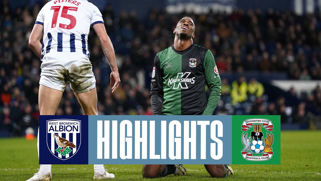 West Bromwich Albion vs Coventry City highlights