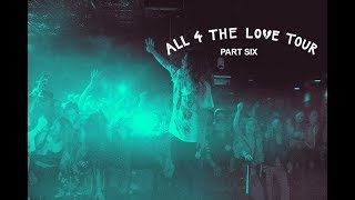 YUNG PINCH - ALL 4 THE L💔VE TOUR PT. 6 [RECAP VIDEO]