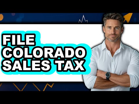 How to File Colorado Sales Tax (Full Guide)