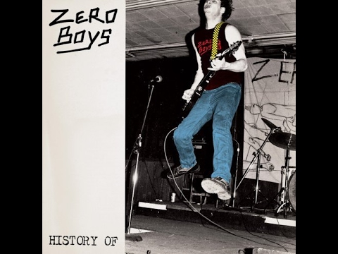 Zero Boys - History Of [FULL ALBUM]