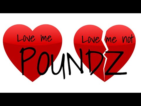 Poundz : Love me, Love me not
