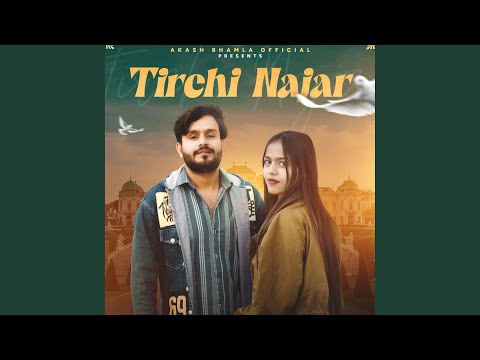 Tirchi Najar (feat. Harendra Nagar)