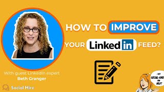 How To Improve Your LinkedIn Feed?