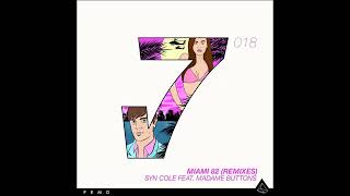 Syn Cole - Miami 82 Feat. Madame Buttons (Kygo Remix)