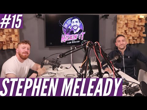 Former World & European Champion Stephen Meleady | Kickin' It With Liam Harrison Podcast | Ep.15