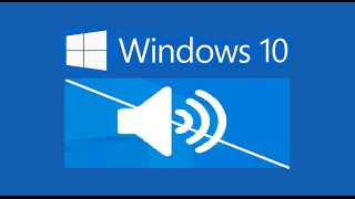 How to Fix Sound or Audio Problems on Windows 10