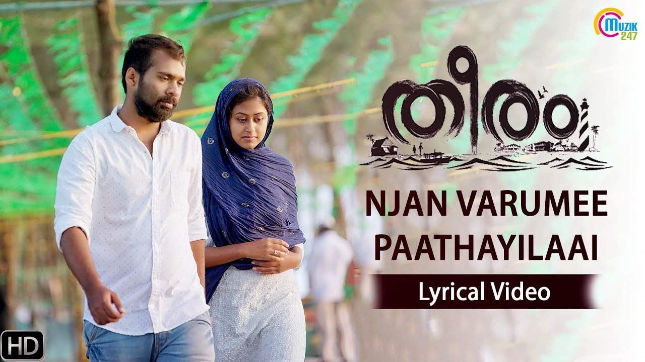 Njan Varumee Paathayilaai Lyrics | Theeram | Askar Ameer, Maria Yohannan, Pranav Ratheesh, Tiny Tom | Armaan Malik, Tabitha | Afzal Yusuff