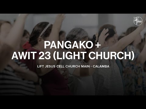 Pangako (Hope Filipino Worship) + Awit 23 (Light Church)