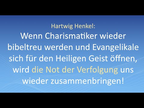 Hartwig Henkel: Eines Tages wird die Kluft zwischen Evangelikalen und Charismatikern überwunden