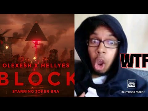 Olexesh x HellYes x Joker Bra - BLOCK (Reaction/Reaktion)
