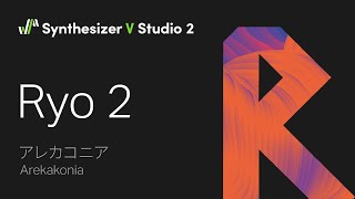 Video thumbnail for Synthesizer V Voice Ryo 2 Demo - Arekakonia by Dreamtonics Co., Ltd.