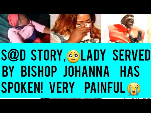 WOI IT'S SAD😭LADY SERVED BY BISHOP JOHANNA●IN TRENDING VIDEO●HAS SPOKEN KUMBÛRA ÛRÎA GWATHIRE😱