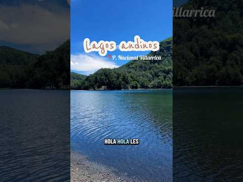 📍 Parque Nacional Villarrica (Lagos andinos)