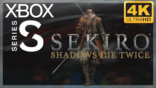 [4K] Sekiro : Shadows Die Twice / Xbox Series S Gameplay