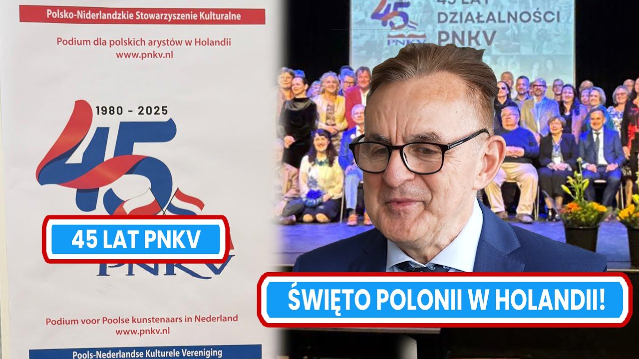 PNKV świętuje 45 lat! Wielki jubileusz Polsko-Niderlandzkiego Stowarzyszenia Kulturalnego w Hadze