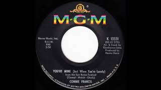 Musik-Video-Miniaturansicht zu You're mine (just when you're lonely) Songtext von Connie Francis