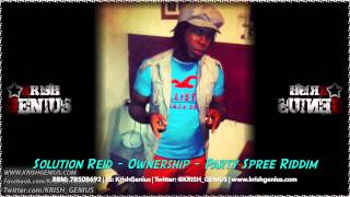 Solution Reid - Ownership [Party Spree Riddim] Payday Music Group