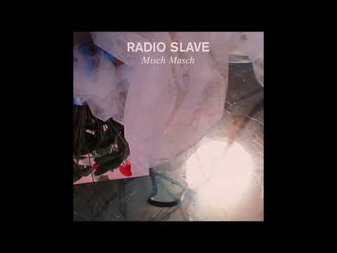 Radio Slave - Misch Masch