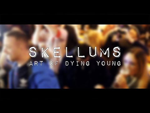 Skellums - Art of Dying Young