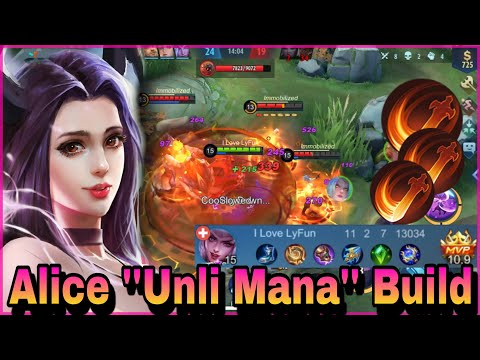 ALICE "UNLI MANA" BUILD!!! - TOP GLOBAL ALICE FULL GAMEPLAY | Alice Mobile legends