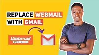 How To Use Gmail to Send/ Receive From Other Email Addresses (Replace Webmail with Gmail)