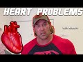 Mike O'Hearns Heart Problems