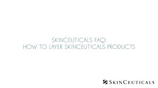 SkinCeuticals Top Product Questions: When to Use and How to Apply