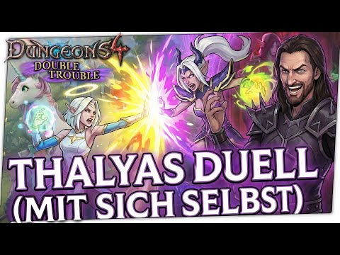#004 - Thalyas Duell ( Mit sich selbst ) 😈 Dungeons 4: Double Trouble