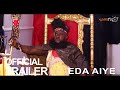 Eda Aiye Yoruba Movie 2023 | Official Trailer |Now  Showing On ApataTV+