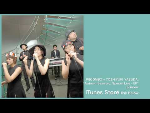 preview Pecombo + TOSHIYUKI YASUDA: Autumn Session... Special Live - EP