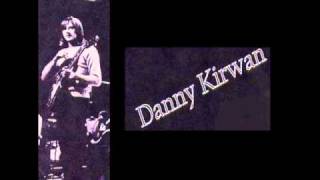 danny kirwan - end up crying