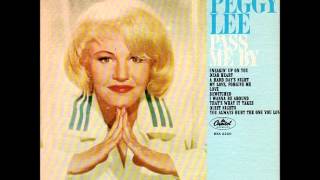 Video thumbnail of "Peggy Lee  Pass me By"