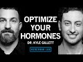 Dr. Kyle Gillett: How to Optimize Your Hormones for Health & Vitality | Huberman Lab Podcast #67