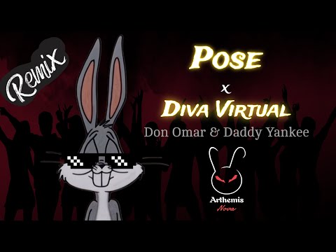 Pose x Diva Virtual - Daddy Yankee & Don Omar (Remix Mashup)