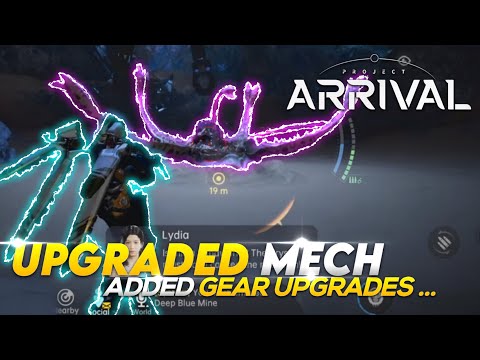Using Upgraded Mech and Upgraded Gear in Project Arrival!