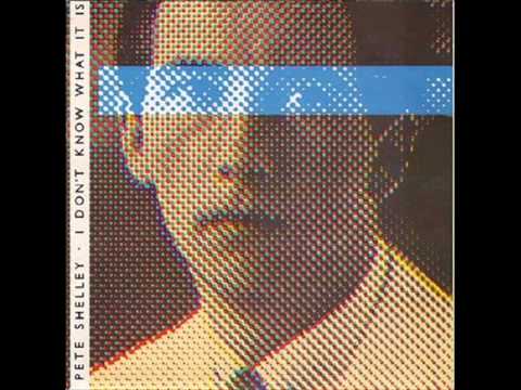 Pete Shelley - Witness the change